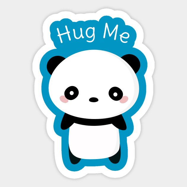 Hug Me Panda Bear T-Shirt Sticker by happinessinatee